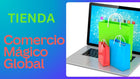 Comercio Mágico Global